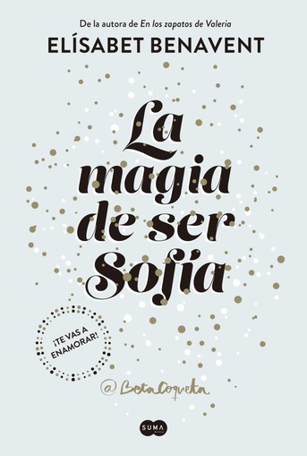MAGIA DE SER SOFIA, LA (SOFIA 1/2)