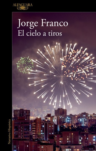 CIELO A TIROS, EL