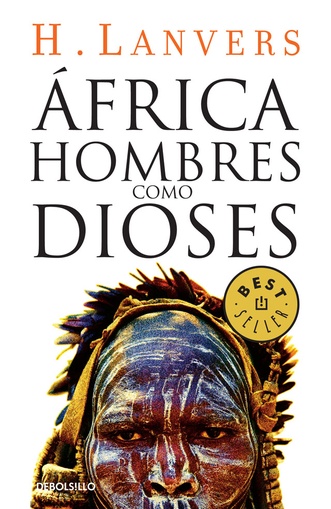 Africa Hombres como Dioses