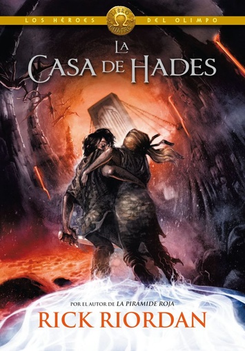 La Casa de Hades (Los Héroes del Olimpo 4)