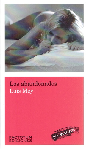 Abandonados, los