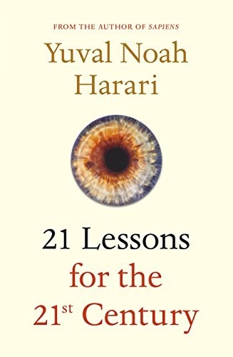 21 LESSONS FOR THE 21st CENTURY - Vintage UK **Aug 18**