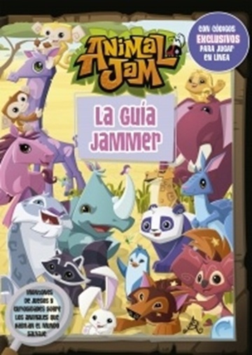 ANIMAL JAM - LA GUIA JAMMER