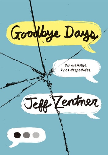 GOODBYE DAYS. UN MENSAJE. TRES DESPEDIDA