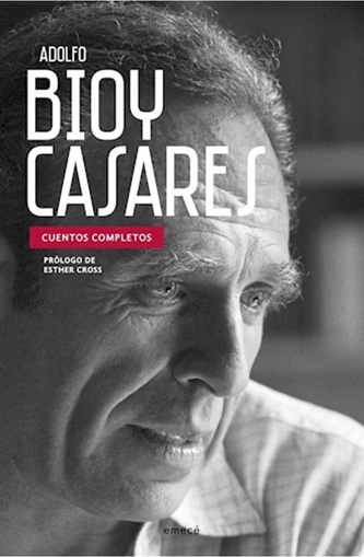 Cuentos completos. Bioy Casares
